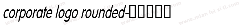 corporate logo rounded字体转换